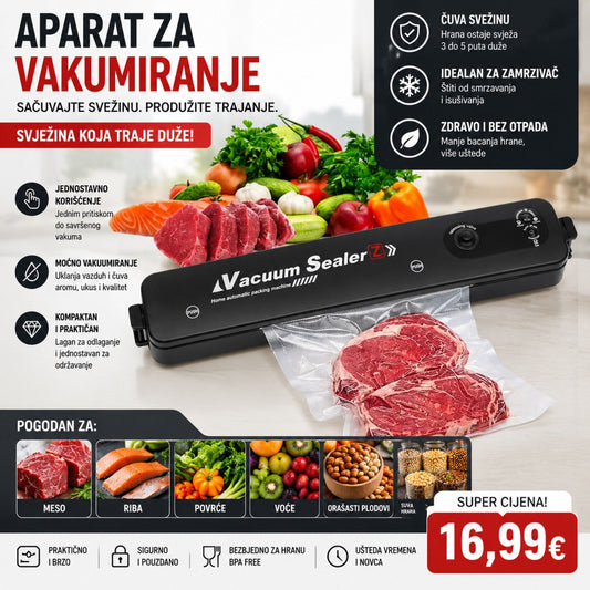 Aparat za Vakumiranje – Sačuvajte Svježinu Duže